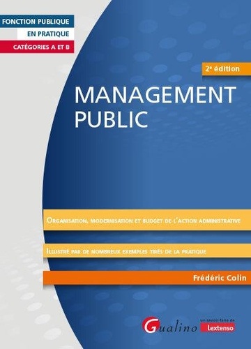 Management public. Catégories A et B, 2e édition