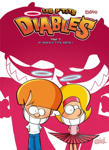 Les p'tits diables Tome 7 : De vrais p'tits anges !