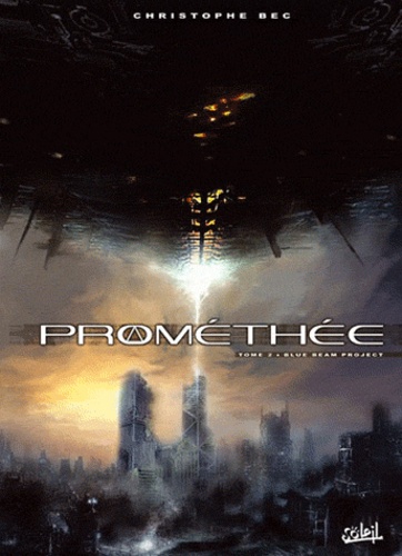 Prométhée Tome 2 : Blue beam project