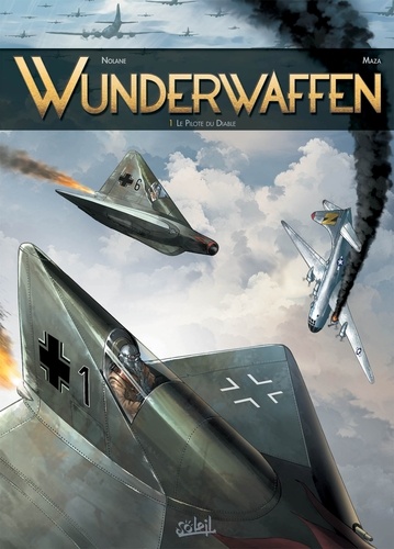 Wunderwaffen Tome 1 : Le pilote du diable