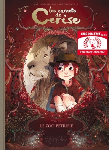 Les carnets de Cerise Tome 1 : Le zoo pétrifié