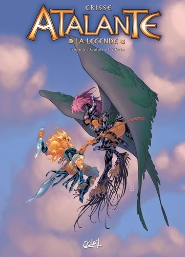 Atalante - La Légende Tome 5 : Calaïs et Zétès