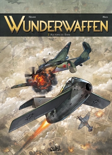 Wunderwaffen Tome 2 : Aux portes de l'Enfer