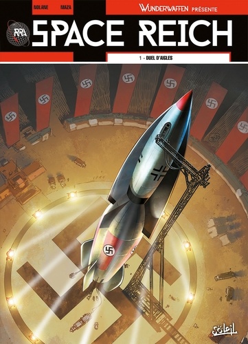 Space Reich Tome 1 : Duel d'aigles