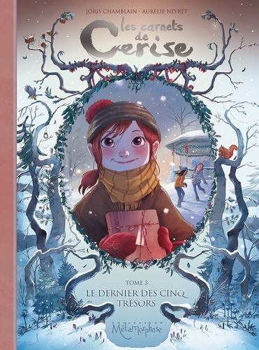 Les carnets de Cerise Tome 3 : Le dernier des cinq trésors