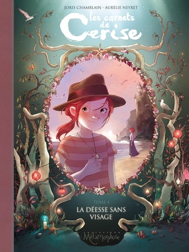 Les carnets de Cerise Tome 4 : La déesse sans visage