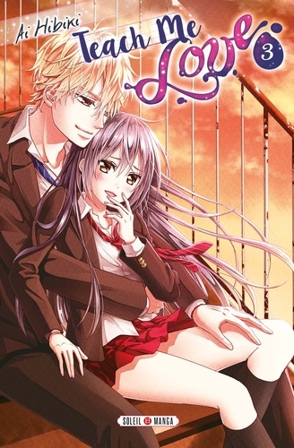 Teach me love Tome 3