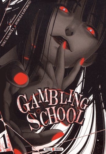 Gambling School Tome 1