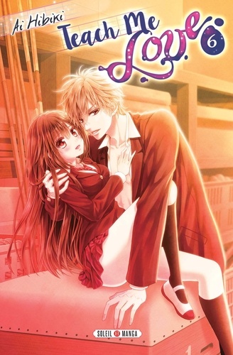 Teach me love Tome 6