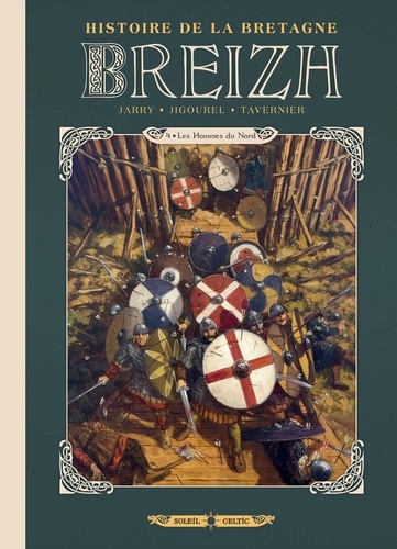 Breizh Histoire de la Bretagne Tome 4 : Les Hommes du Nord