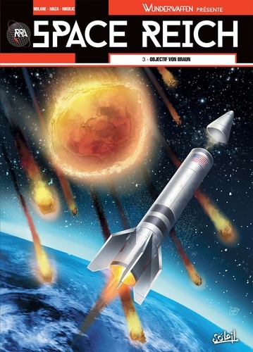 Space Reich Tome 3 : Objectif Von Braun