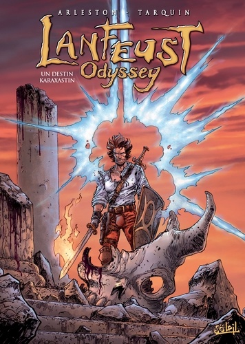 Lanfeust Odyssey Tome 10 : Un destin Karaxastin