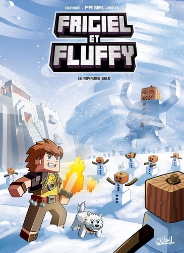 Frigiel et Fluffy Tome 4 : Le royaume gelé