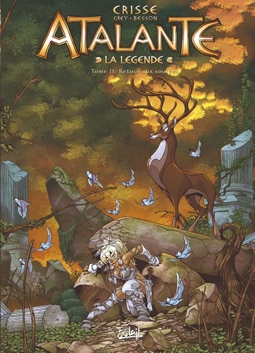 Atalante - La Légende Tome 11 : Retour aux sources