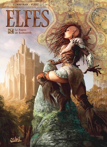 Elfes Tome 24 : Le Bagne de Komoorth