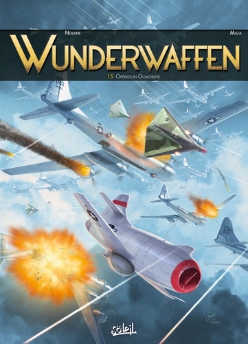 Wunderwaffen Tome 15 : Opération Gomorrhe