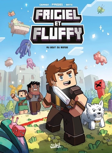 Frigiel et Fluffy Tome 8 : Au bout du monde