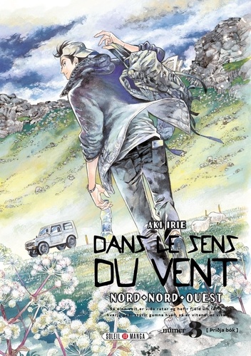 Dans le sens du vent - Nord-nord-ouest Tome 3