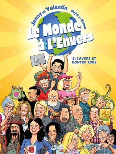 Le monde à l'envers Tome 2 : Envers et contre tous !