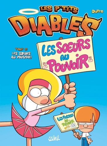 Les p'tits diables Tome 31 : Les soeurs au pouvoir !