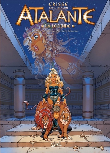 Atalante - La Légende Tome 13 : La Dernière Course