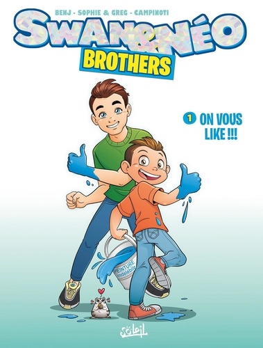 Swan et Néo - Brothers Tome 1 : On vous like !!!