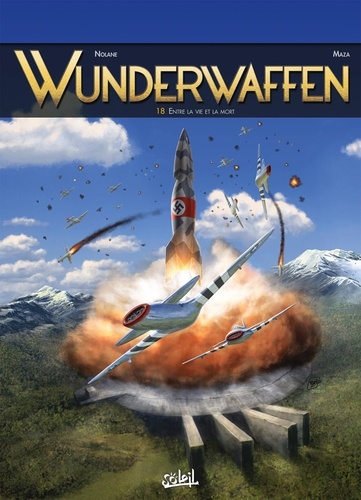 Wunderwaffen Tome 18 : Entre la vie et la mort