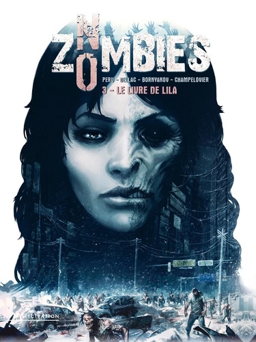 No Zombies Tome 3 : Le Livre de Lila