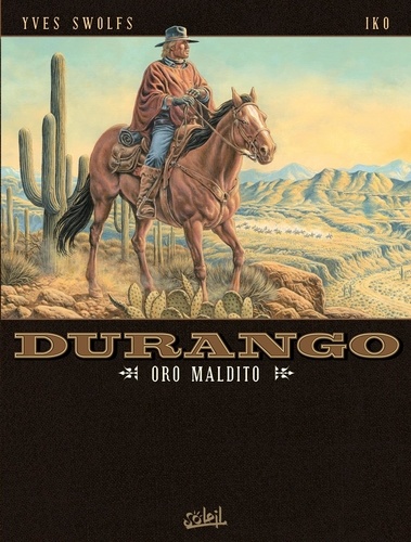 Durango Tome 19 : Oro maldito