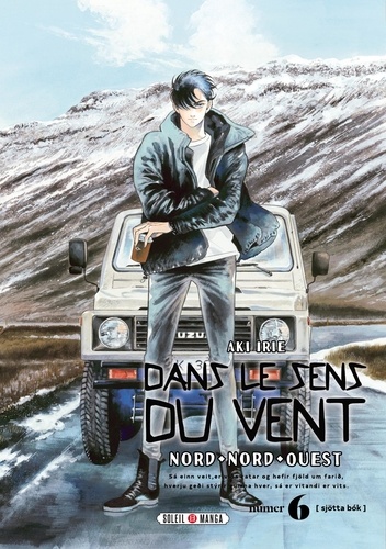 Dans le sens du vent - Nord-nord-ouest Tome 6