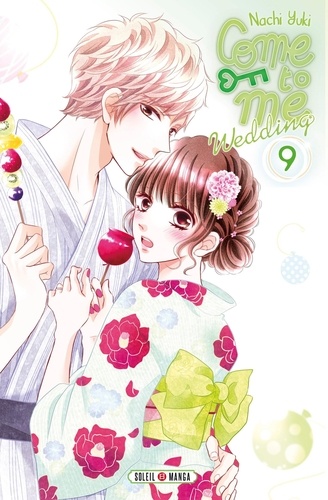 Come to me Wedding Tome 9