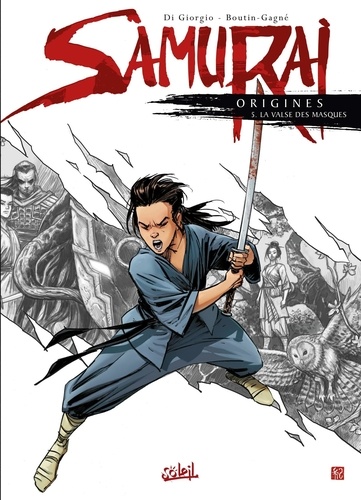 Samurai Origines Tome 5 : La Valse des masques