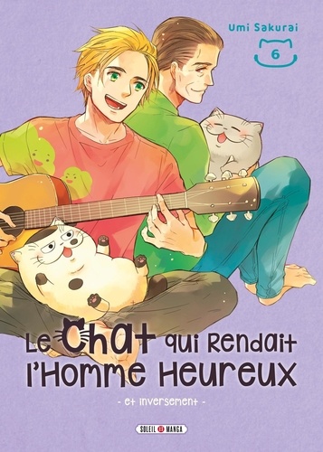 Le chat qui rendait l'homme heureux Tome 6