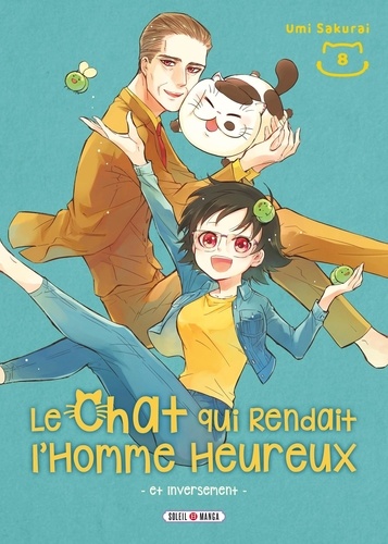 Le chat qui rendait l'homme heureux Tome 8