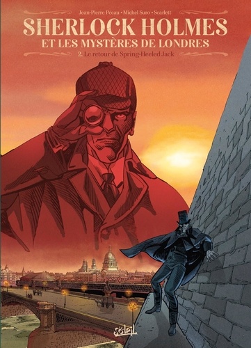 Sherlock Holmes et les mystères de Londres Tome 2 : Le Retour de Spring-Heeled Jack