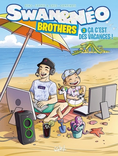 Swan et Néo - Brothers Tome 3 : Ça c'est des vacances