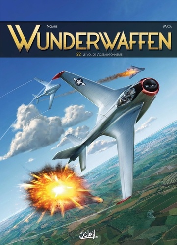 Wunderwaffen Tome 22 : Le vol de l'oiseau-tonnerre