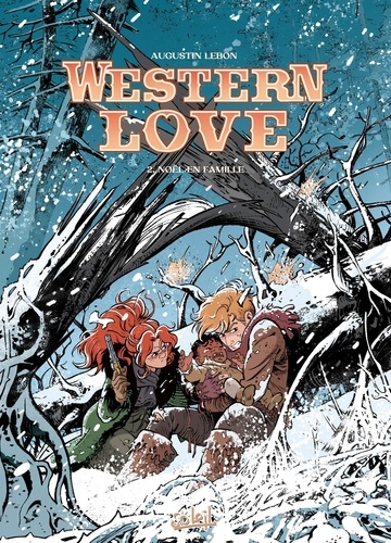 Western Love Tome 2 : Noël en famille