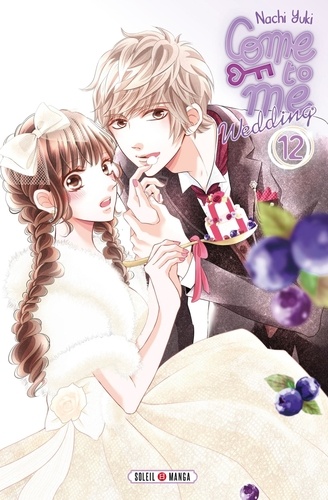 Come to me Wedding Tome 12