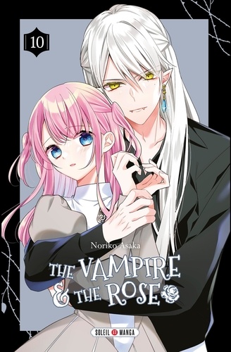 The Vampire & the Rose Tome 10