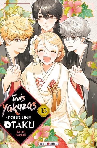 Trois yakuzas pour une Otaku Tome 15