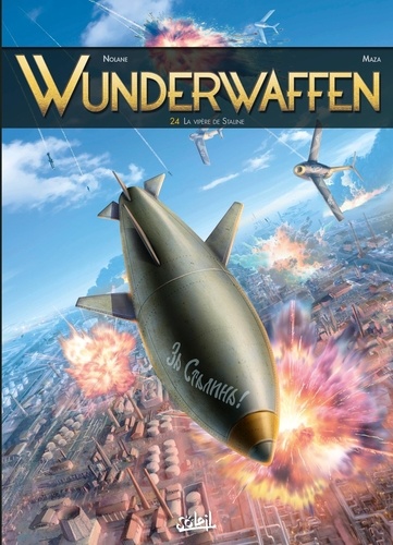 Wunderwaffen Tome 24 : La vipère de Staline