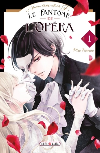 Le fantôme de l'Opéra Tome 1