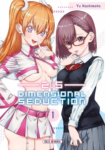 2.5 Dimensional Seduction Tome 1