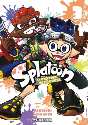 Splatoon, La contrée Clabousse Tome 3