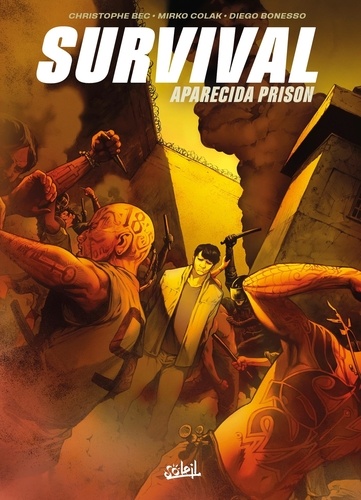 Survival Tome 2 : Aparecida Prison