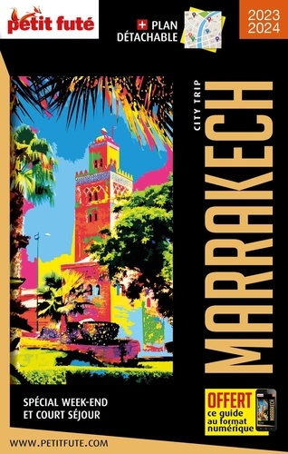Marrakech. Edition 2024. Avec 1 Plan détachable
