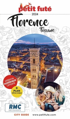 Petit Futé Florence Toscane. Edition 2024. Avec 1 Plan détachable