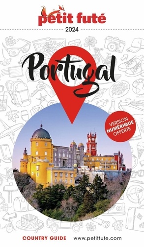 Petit Futé Portugal. Edition 2024