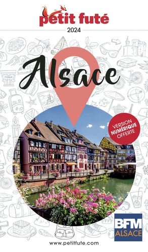 Petit Futé Alsace. Edition 2024